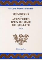 Couverture du livre « Memoires et aventures d'un homme de qualite » de Prevost D'Exiles A. aux éditions Desjonquères Editions