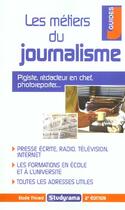 Couverture du livre « Les metiers du journalisme (2e édition) » de Elodie Thivard aux éditions Studyrama