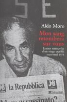 Couverture du livre « Mon sang retombera sur vous » de Aldo Moro aux éditions Tallandier