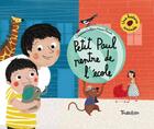 Couverture du livre « Petit Paul rentre de l'école » de Laurence Gillot et Marie Paruit aux éditions Tourbillon