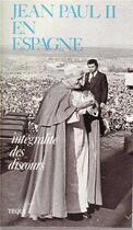 Couverture du livre « Jean-Paul II en Espagne - 31 octobre-9 novembre 1982 » de  aux éditions Tequi