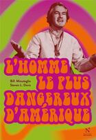 Couverture du livre « L'homme le plus dangereux d'Amérique » de Bill Minutaglio et Steven L. Davis aux éditions Nevicata