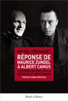 Couverture du livre « Réponse de Maurice Zundel à Albert Camus » de Michel Fromaget aux éditions Parole Et Silence
