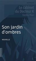 Couverture du livre « Son jardin d'ombres » de Stanley Pean aux éditions La Courte Echelle