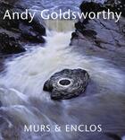 Couverture du livre « Murs & enclos » de Andy Goldsworthy aux éditions Anthese