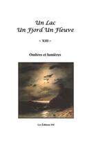 Couverture du livre « Un lac un fjord un fleuve XIII » de  aux éditions Editions Sm