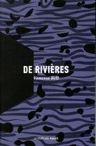 Couverture du livre « De rivières » de Vanessa Bell aux éditions La Peuplade