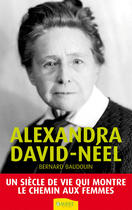 Couverture du livre « Alexandra David-Neel » de Bernard Baudouin aux éditions Ambre