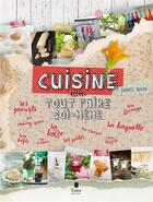 Couverture du livre « Tout faire soi-même : cuisine » de Raphaele Vidaling aux éditions Tana