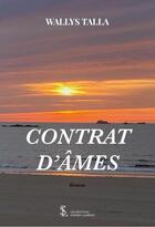 Couverture du livre « Contrat d ames » de Talla Wallys aux éditions Sydney Laurent