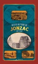 Couverture du livre « Petite histoire de Jonzac » de Marc Seguin aux éditions Geste