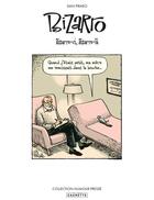 Couverture du livre « Bizarro Tome 1 : Bizarro-ci, Bizarro-çà » de Dan Piraro aux éditions Caurette