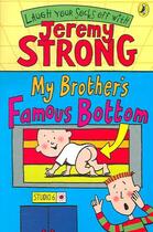 Couverture du livre « My brother's famous bottom » de Jeremy Strong aux éditions Children Pbs