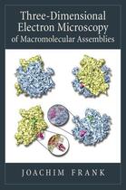 Couverture du livre « Three-Dimensional Electron Microscopy of Macromolecular Assemblies: Vi » de Frank Joachim aux éditions Oxford University Press Usa