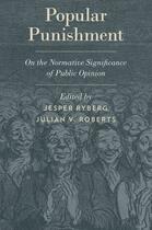 Couverture du livre « Popular Punishment: On the Normative Significance of Public Opinion » de Jesper Ryberg aux éditions Oxford University Press Usa