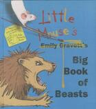 Couverture du livre « LITTLE MOUSE''S BIG BOOK OF BEASTS » de Emily Gravett'S aux éditions Pan Macmillan