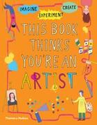 Couverture du livre « This book thinks you're an artist » de Harriet Russell aux éditions Thames & Hudson