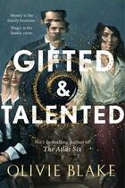 Couverture du livre « GIFTED & TALENTED » de Olivie Blake aux éditions Pan Macmillan