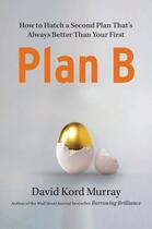 Couverture du livre « Plan B » de David Kord Murray aux éditions Free Press