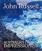 Couverture du livre « John russell: australia s french impressionist » de Tunnicliffe Wayne aux éditions Thames & Hudson
