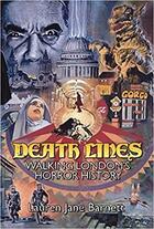 Couverture du livre « Death lines : walking london's horror history » de Lauren Barnett aux éditions Strange Attract