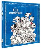 Couverture du livre « Les 101 Dalmatiens : L'histoire du film » de Disney aux éditions Disney Hachette