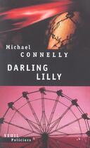 Couverture du livre « Darling Lilly » de Michael Connelly aux éditions Seuil