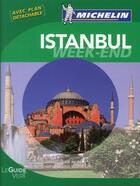 Couverture du livre « Le guide vert week-end : Istanbul (édition 2011) » de Collectif Michelin aux éditions Michelin