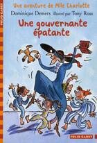 Couverture du livre « Mlle Charlotte Tome 7 : une gouvernante épatante » de Dominique Demers et Tony Ross aux éditions Gallimard-jeunesse