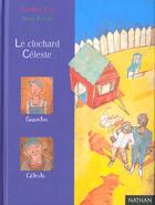 Couverture du livre « Le Clochard Celeste » de Jean-Marc Ligny et Nathalie Fortier aux éditions Nathan