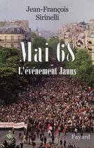 Couverture du livre « Mai 68 ; l'événement Janus » de Jean-Francois Sirinelli aux éditions Fayard