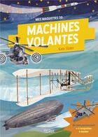Couverture du livre « Machines volantes » de Kate Slater aux éditions Fleurus