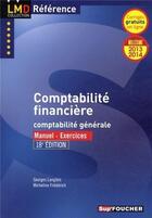 Couverture du livre « Comptabilité financière (18e édition) » de Micheline Friederich aux éditions Foucher