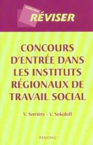 Couverture du livre « Concours d'entree dans les instituts regionaux de travail social » de Serriere V. S V. aux éditions Maloine