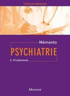 Couverture du livre « Mémento de stage en médecine ; psychiatrie » de Christophe Prudhomme aux éditions Maloine