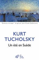 Couverture du livre « Un été en Suède » de Kurt Tucholsky aux éditions Belles Lettres