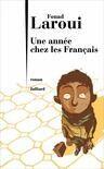 Couverture du livre « Une année chez les Français » de Fouad Laroui aux éditions Julliard