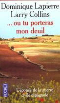 Couverture du livre « Ou Tu Porteras Mon Deuil » de Larry Collins et Dominique Lapierre aux éditions Pocket