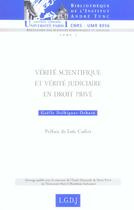 Couverture du livre « Verite scientifique et verite judiciaire en droit prive - vol02 » de Dalbignat-Deharo G. aux éditions Institut Andre Tunc