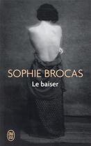 Couverture du livre « Le baiser » de Sophie Brocas aux éditions J'ai Lu