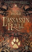 Couverture du livre « L'Assassin Royal Tome 8 : La secte maudite » de Robin Hobb aux éditions J'ai Lu