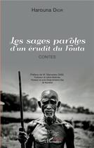 Couverture du livre « Les sages paroles d'un érudit du Fouta » de Harouna Dior aux éditions L'harmattan
