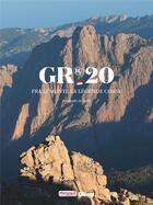 Couverture du livre « GR20 : Fra li monti, la légende corse » de Fernando Ferreira aux éditions Glenat