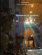 Couverture du livre « Splendeurs et mystères du vatican » de Eric Vandeville aux éditions Kubik