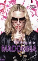 Couverture du livre « L'intégrale de Madonna » de Ichbiah-D aux éditions City