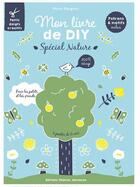 Couverture du livre « Mon DIY spécial nature : spécial récup zéro dechet » de Marie Wargnies aux éditions Thomas Editions