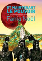 Couverture du livre « Et maintenant le pouvoir : un horizon politique afroféministe » de Fania Noel aux éditions Cambourakis