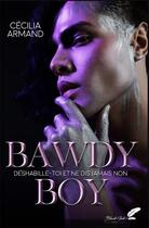 Couverture du livre « Bawdy boy » de Cecilia Armand aux éditions Black Ink