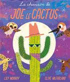 Couverture du livre « Joe le cactus » de Lily Murray et Clive Mcfarland aux éditions 1 2 3 Soleil