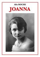 Couverture du livre « Joanna » de Alix Roche aux éditions Publishroom Factory